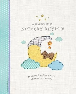 A Collection of Nursery Rhymes