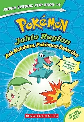 Ash Ketchum, Pokémon Detective / I Choose You! (Pokémon Super Special Flip Book: Johto Region / Kanto Region)