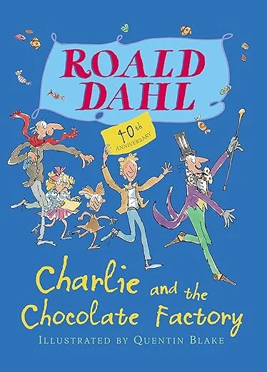 Charlie and the Chocolate Factory : 40th Anniversary Edition