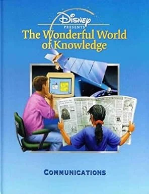 Communications (Disneys Wonderful World of Knowledge) Hardcover