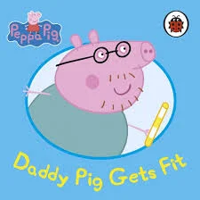 Daddy Pig Gets Fit
