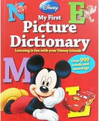 Disney My First Picture Dictionary: Over 900 Words and Meanings