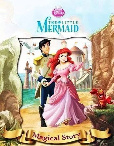 Disney Princess: The Little Mermaid Magical Story
