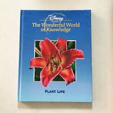 Disneys the Wonderful World of Knowledge - Plant Life - Hardcover
