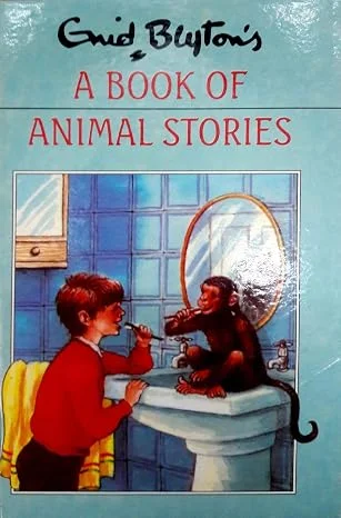 Enid Blytons a Book of Animal Stories