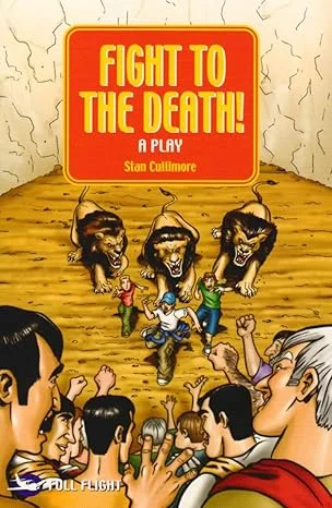 Fight to the Death! : A Play
