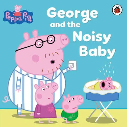 George and the Noisy Baby