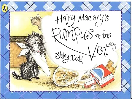 Hairy Maclarys Rumpus At The Vet