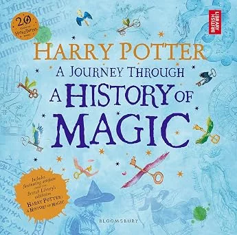 Harry Potter A Journey Through History of Magic