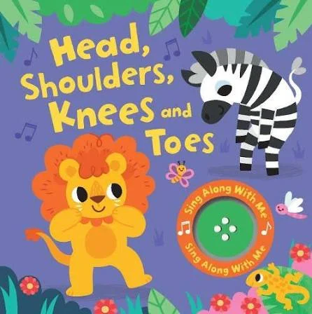 Heads, Shoulders, Knees and Toes - Sing Along With Me Sound (Board book)