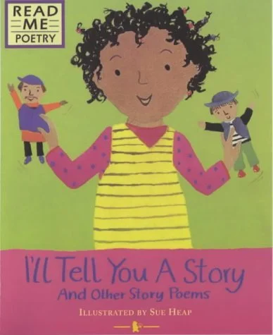Ill Tell You a Story and other story poems