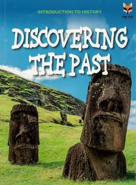Introudction To History: Dicovering The Past