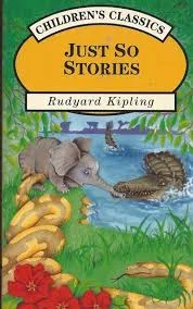 Just so Stories