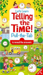 Lets Learn Pull-The-Tab Telling The Time!