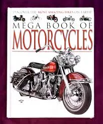 Mega Book of Motor Cycles - Hardback
