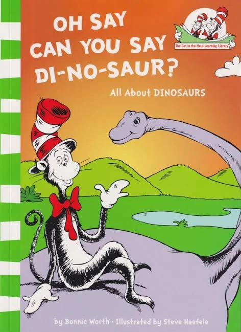 Oh Say Can You Say Di-No-Saur?
