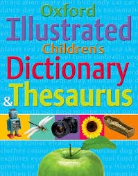 Oxford Illustrated Childrens Dictionary and Thesaurus