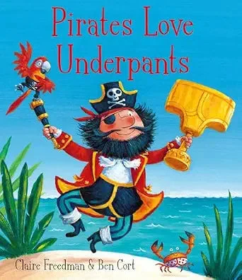 Pirates Love Underpants