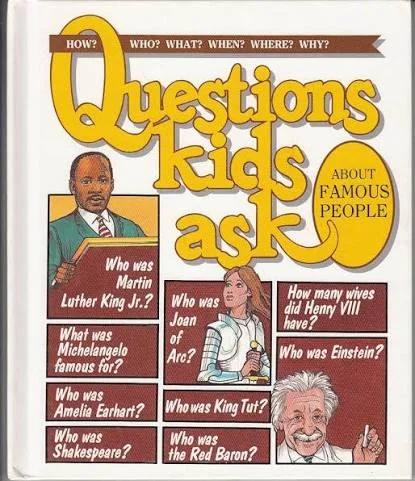 Questions Kids Ask About Famous People