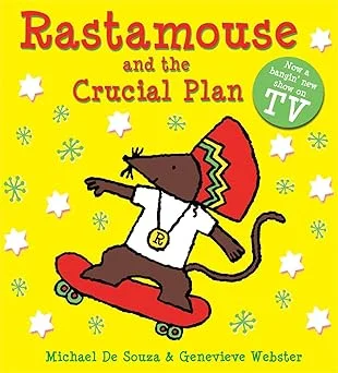 Rastamouse and the Crucial Plan