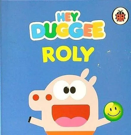 Roly - Hey Duggee