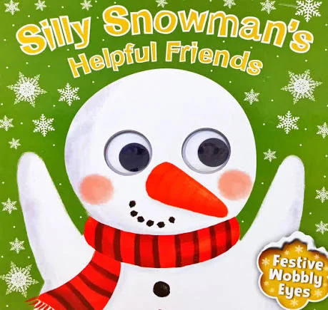 Silly Snowmans Helpful Friends
