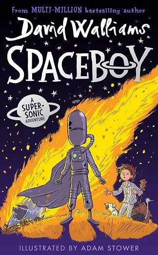 Spaceboy: A book by David Walliams
