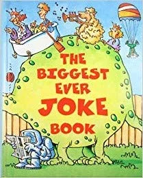 The Biggest Joke Book Ever (Joke Treasury)