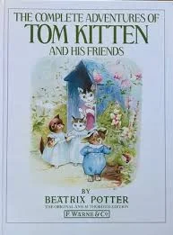 The Complete Adventures of Tom Kitten and His Friends