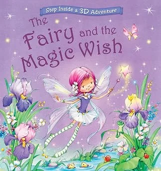 The Fairy and the Magic Wish (Step inside a 3D Adventure)