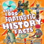 Over 1000 Fantastic History Facts thumbnail 1