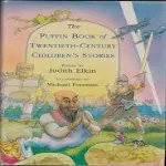 The Puffin Book of Twentieth-Century Childrens Stories thumbnail 1